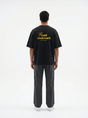 Proud Cockroach - Black T Shirt