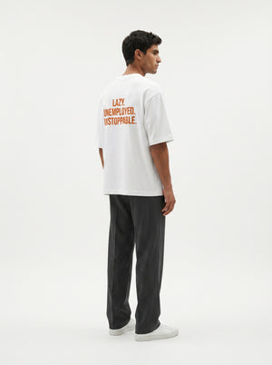 Lazy. Unemployed. Unstoppable. Oversized T-Shirt